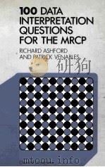 100 data interpretation questions for the MRCP 1979 PDF电子版封面 0443018103