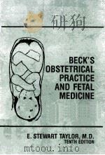Beck's obstetrical practice and fetal medicine. 1976 PDF电子版封面 0683081233