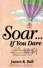SOAR IF YOU DARE 1992 PDF电子版封面 1887570020