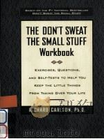The Don't Sweat the Small Stuff Workbook 1998 PDF电子版封面 9780786883516