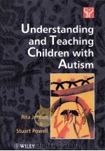 Understanding and Teaching Children with Autism（1995 PDF版）