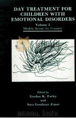 DAY TREATMENT FOR CHILDREN WITH EMOTIONAL DISORDERS  VOLUME 2（1991 PDF版）