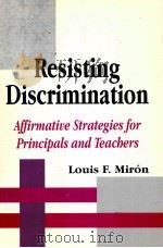 RESISTING DISCRIMINATION:AFFIRMATIVE STRATEGIES FOR PRINCIPALS AND TEACHERS（1997 PDF版）