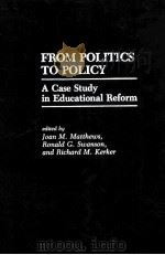 FROM POLITICS TO PLICY:A CASE STUDY IN EDUCATIONAL REFORM（1991 PDF版）