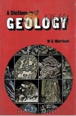 A DICTIONARY OF GEOLOGY 1985 PDF电子版封面 W.G.MORRISON