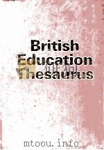 British Education Thesaurus 1988 PDF电子版封面 9780853161448;0853161445
