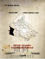 BRITISH COLUMBIA COLOMBIE BRITANNIQUE 1985 PDF电子版封面 0660527731