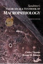 Sandritter's Color atlas & textbook of macropathology 1985 PDF电子版封面 0815187980
