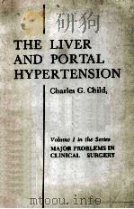 The liver and portal hypertension 1964 PDF电子版封面