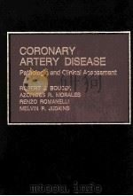 CORONARY ARTERY DISEASE PATHOLOGIC AND CLINICAL ASSESSMENT 1984 PDF电子版封面 0683009001