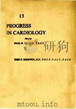 PROGRESS IN CARDIOLOGY 13   1985  PDF电子版封面  0812104099   