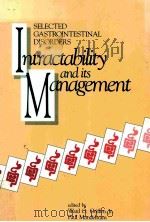SELECTED GASTROINTESTINAL DISORDERS  INTRACTABILITY AND ITS MANAGEMENT（1987 PDF版）