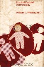 Practical pediatric dermatology 1956 PDF电子版封面 Morris Leider