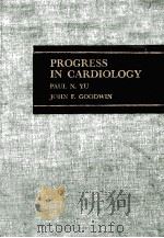 PROGRESS IN CARDIOLOGY  11   1982  PDF电子版封面  0812108558   
