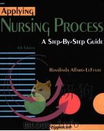 Applying nursing process : a step-by-step guide 1998 PDF电子版封面 0397554532