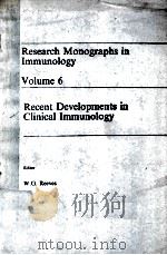RESEARCH MONOGRAPHS IN IMMUNOLOGY VOLUME 6  RECENT DEVELOPMENTS IN CLINICAL IMMUNOLOGY（1984 PDF版）
