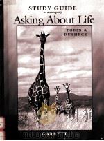 STUDY GUIDE TO ACCOMPANY  ASKING ABOUT LIFE  TOBIN & DUSHECK（1998 PDF版）