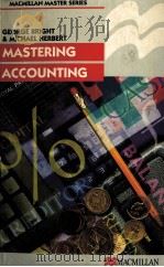 MASTERING ACCOUNTING GEORGE BRIGHT AND MICHAEL HERBERT 1990 PDF电子版封面 0333511980