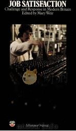 JOB SATISFACTION 1976 PDF电子版封面 MARY WEIR