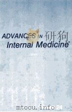 ADVANCES IN INTERNAL MEDICINE VOLUME 24 1979 PDF电子版封面 0815182945 GENE H.STOLLERMAN