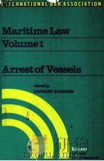 MARITIME LAW VOLUME VOLUME I ARREST OF VESSLS 1976 PDF电子版封面 9026808941 LENNART HAGBERG