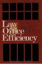 LAW OFFLCE EFFLCIENCY 1972 PDF电子版封面