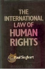 The international law of human rights 1983 PDF电子版封面 0198760965 Paul Sieghart