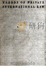 TRENDS OF PRIVATE INTENATIONAL LAW   1971  PDF电子版封面  9024712211   