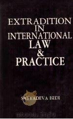EXTRADITION IN INTERNATIONAL LAW AND PRACTICE COL.II 1991 PDF电子版封面 8171411398