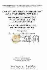LAW OF COPYRIGHT COMPTITION AND INDUSTRIAL PROPERTY VOLUME III-A 1979 PDF电子版封面 902860099X
