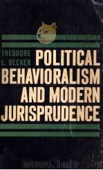 POLITIAL BEHAIORALISM AND MODERN JURISPRUDENCE（1964 PDF版）