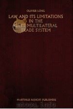LAW AND ITS LIMTATIATIONS IN THE GATT MULTILATERAL TRADE SYSTEM（1985 PDF版）
