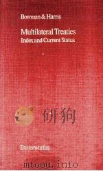 MULTILATERAL TREATIES LNDEX AND CURRENT STATUS（1984 PDF版）