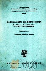 RECHTSGESCHTE UND RECHTSSOZIOLOGIE BAND 58 1985 PDF电子版封面 3428059387