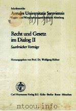 RECHT UND GESETZ IM DIALOG  II   1984  PDF电子版封面  3452198499   