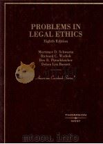 PROBLEMS IN LEGAL ETHICS EIGHTH EDITION 1992 PDF电子版封面 0314184228