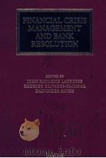 Financial Crisis Management and Bank Resolution     PDF电子版封面  9781843118381;1843118386   
