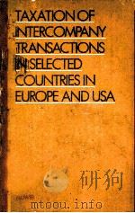TAXATION OF INTERCOMPANY TRANSACTIONS IN SELECTED COUNTRIES IN EUROPE AND USA（1979 PDF版）