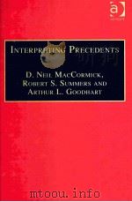 INTERPRETING PRECEDENTS A COMPARATIVE STUDY 1997 PDF电子版封面 1855216868