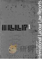 INTERNATIONAL LABOUR LAW REPORTS VOLUME 1（1978 PDF版）