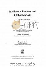 INTELLECTUAL PROPERTY AND GLOBAL MARKETS AN EAST-WEST DIALOGUE 1999 PDF电子版封面 9051993714 ALI AKHUNOV AND GEORGE BUGLIAR