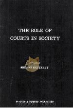 The Role of Courts in Society 1988 PDF电子版封面 9024736706