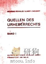 QUELLEN DES URHEBERRECHTS BAND I 1997 PDF电子版封面 3787524002