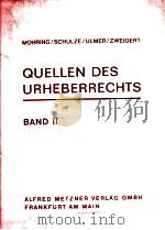 QUELLEN DES URHEBERRECHTS BAND II 1997 PDF电子版封面 3787524002