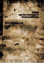 DIALYSIS AND THE TREATMENT OF RENAL INSUFFICIENCY 1983 PDF电子版封面 0808915665