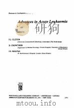 ADVANCES IN ACUTE LEUKAEMIA 1974 PDF电子版封面 F.J.CLETON D.CROWTHER J.S.MA