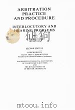ARBITRATION PRACTICE AND PROCEDURE  INTERLOCUTORY AND HEARING PROBLEMS  3  ECOND EDITION   1997  PDF电子版封面  1859781500  D.MARK CATO 