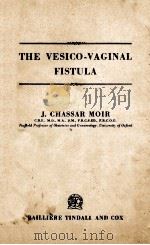 The vesico-vaginal fistula 1961 PDF电子版封面
