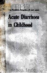 Acute diarrhoea in childhood     PDF电子版封面  0444152083   