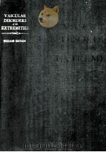 VASCULAR DISORDERS OF THE EXTREMITIES SECOND EDITION 1974 PDF电子版封面 0061400408